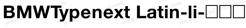 BMWTypenext Latin-li字体转换